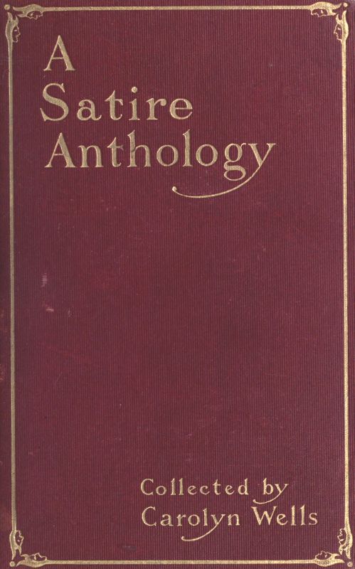 The Project Gutenberg Ebook Of A Satire Anthology By Carolyn Wells