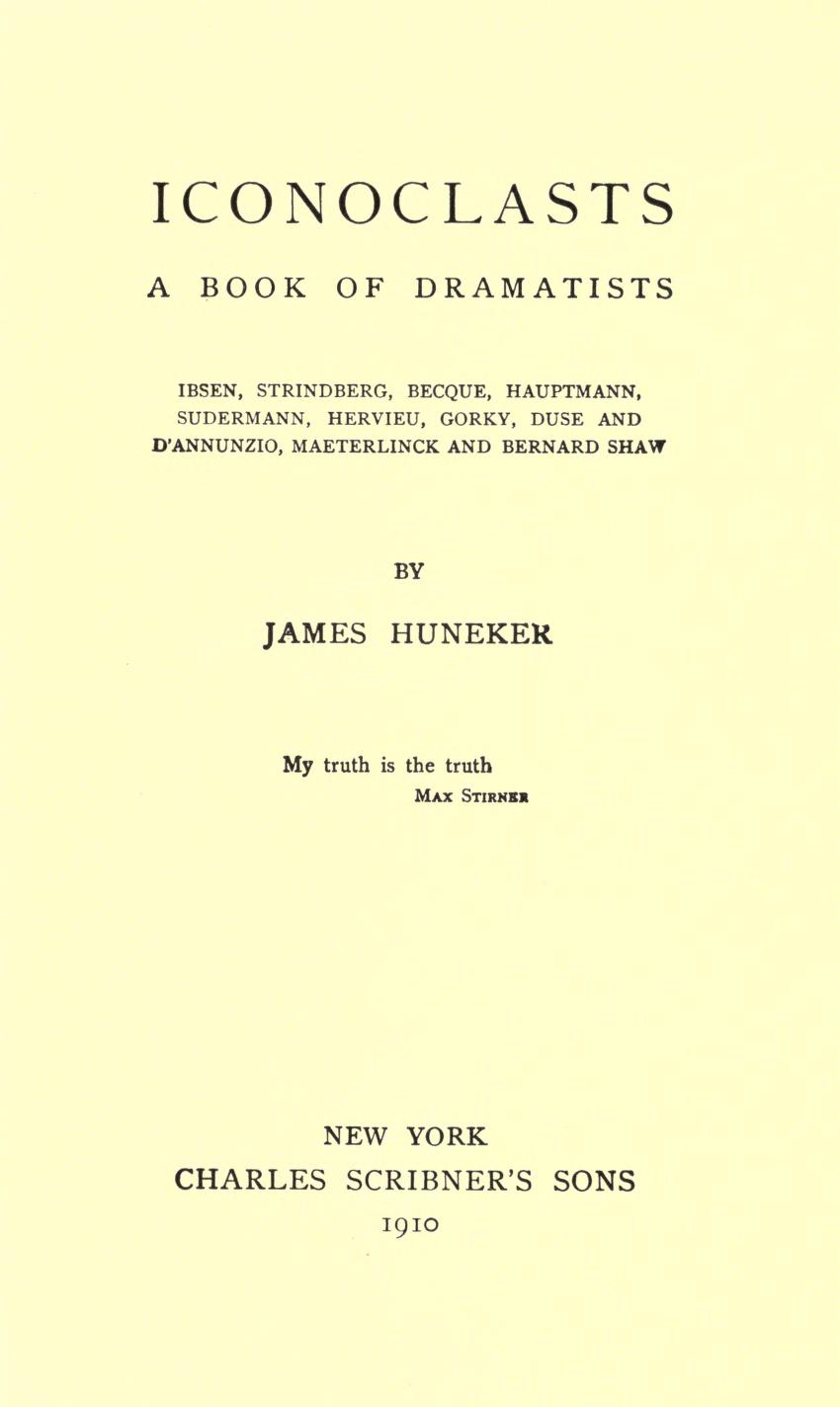 The Project Gutenberg eBook of Iconoclasts, by James Huneker picture