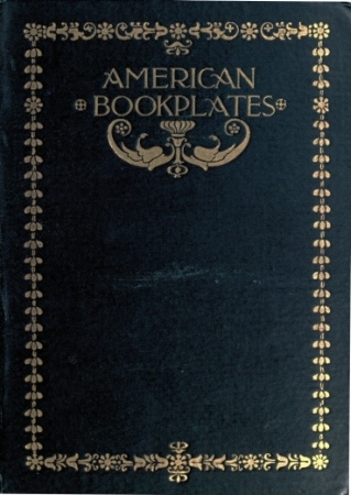 image of book-plate not available: cover, AMERICAN BOOKPLATES