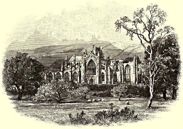 MELROSE ABBEY, FROM THE SOUTH-EAST.