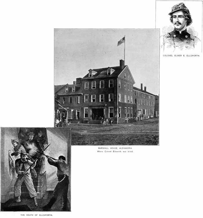 ELMER E. ELLSWORTH, MARSHALL HOUSE, AND DEATH OF ELLSWORTH