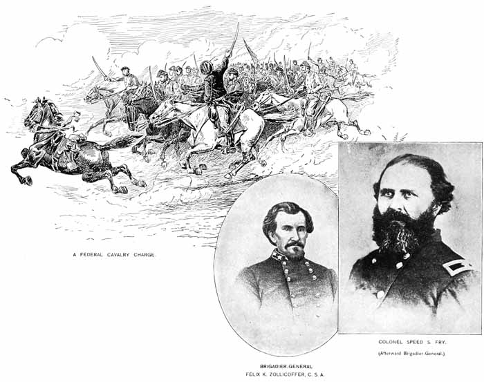 FEDERAL CAVALRY CHARGE, FELIX K. ZOLLICOFFER, AND SPEED S. FRY