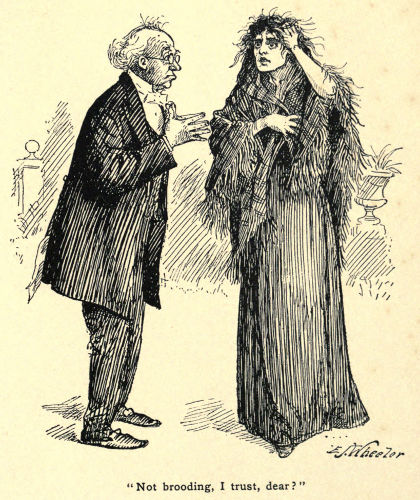 E. J. Wheeler. &ldquo;Not brooding, I trust, dear?&rdquo;