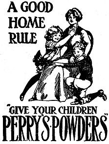 Mother and children: A GOOD HOME RULE "GIVE YOUR CHILDREN PERRY'S POWDERS"