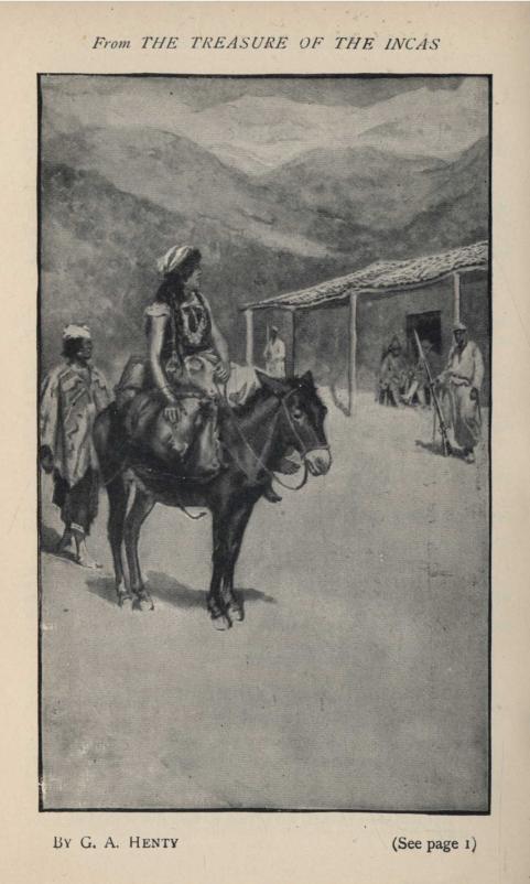 *From THE TREASURE OF THE INCAS* By G. A. HENTY (See page 1)