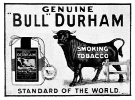 GENUINE, 'BULL' DURHAM, SMOKING TOBACCO, STANDARD OF THE WORLD