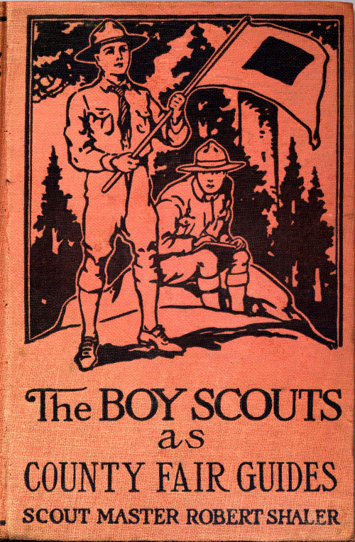 The Boy Scouts as County Fair Guides, by Robert Shaler