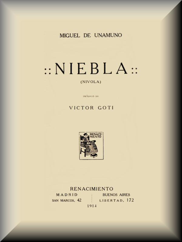 Niebla, by Miguel de Unamuno—A Project Gutenberg eBook