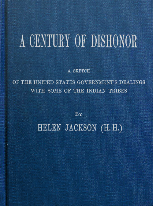 helen hunt jackson a century of dishonor