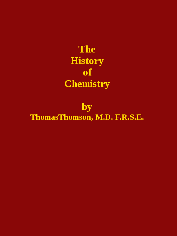 The History Of Chemistry, by M.D. F.R.S.E. -- a Project eBook