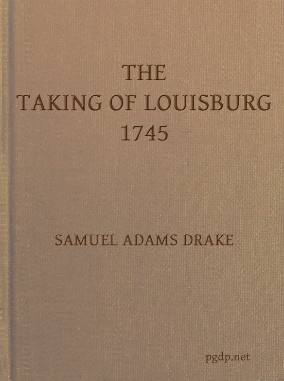 The Taking of Louisburg 1745
