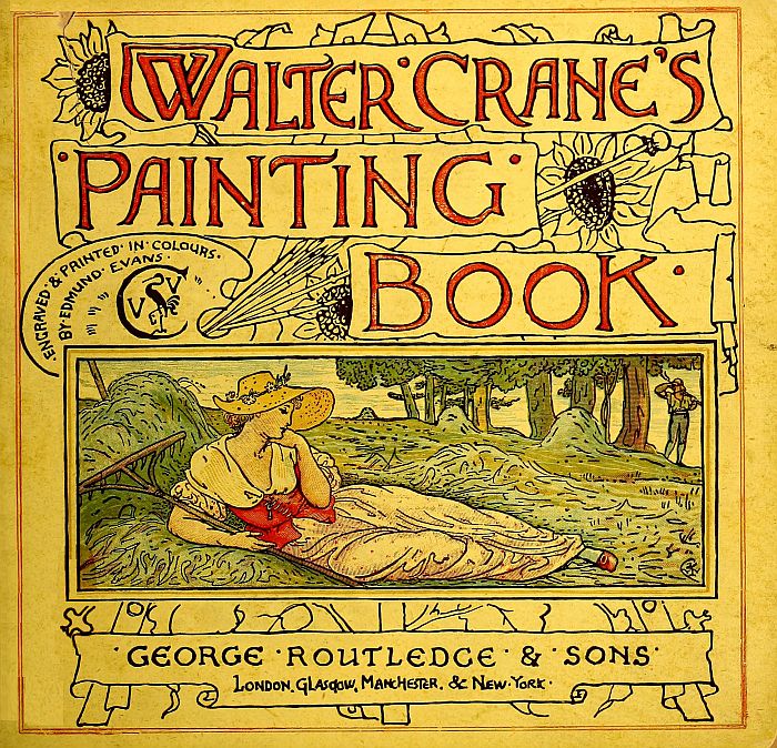 Cover: Walter Crane's Painting Book Engraved and Printed in Colours by Edmund Evans