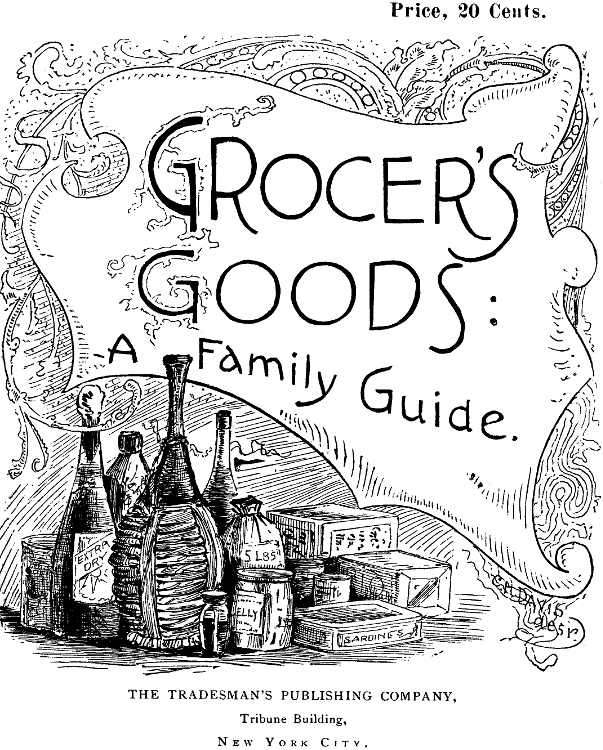 Grocers’ Goods: A Family Guide.