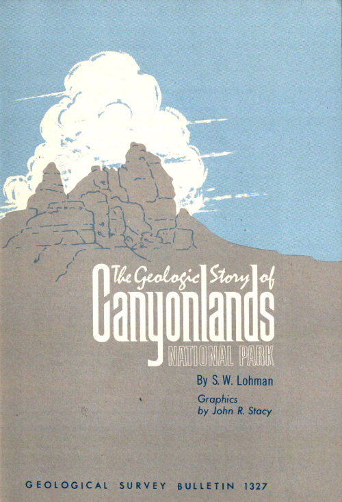 The Geologic Story of Canyonlands NATIONAL PARK