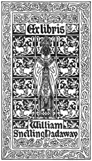Book-plate of William Snelling Hadaway