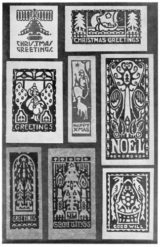 Plate 9

Strong, Well Massed Designs like these are well adapted to work in cut
linoleum. If printed in a deep gray or brown and hand colored with light
washes of transparent color they make an unusually rich looking card.