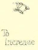 To increase