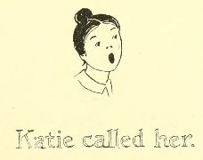 Katie called her.