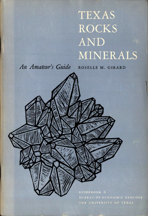Texas Rocks and Minerals, An Amateur’s Guide