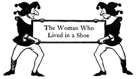 The Woman Who Lived in a Shoe