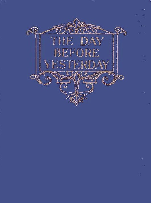 The Day Before Yesterday by Richard Middleton