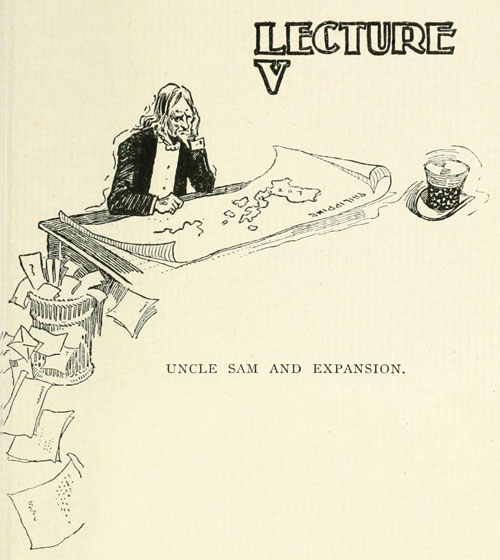 LECTURE V - UNCLE SAM AND EXPANSION.