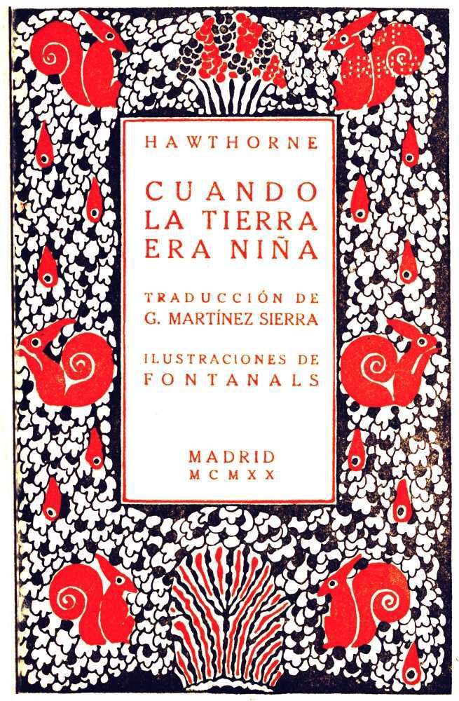 The Project Gutenberg eBook of Cuando la tierra era niña, por Nathaniel  Hawthorne.