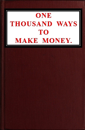 The Project Gutenberg eBook of One Thousand Ways to Make Money, by Page Fox. image