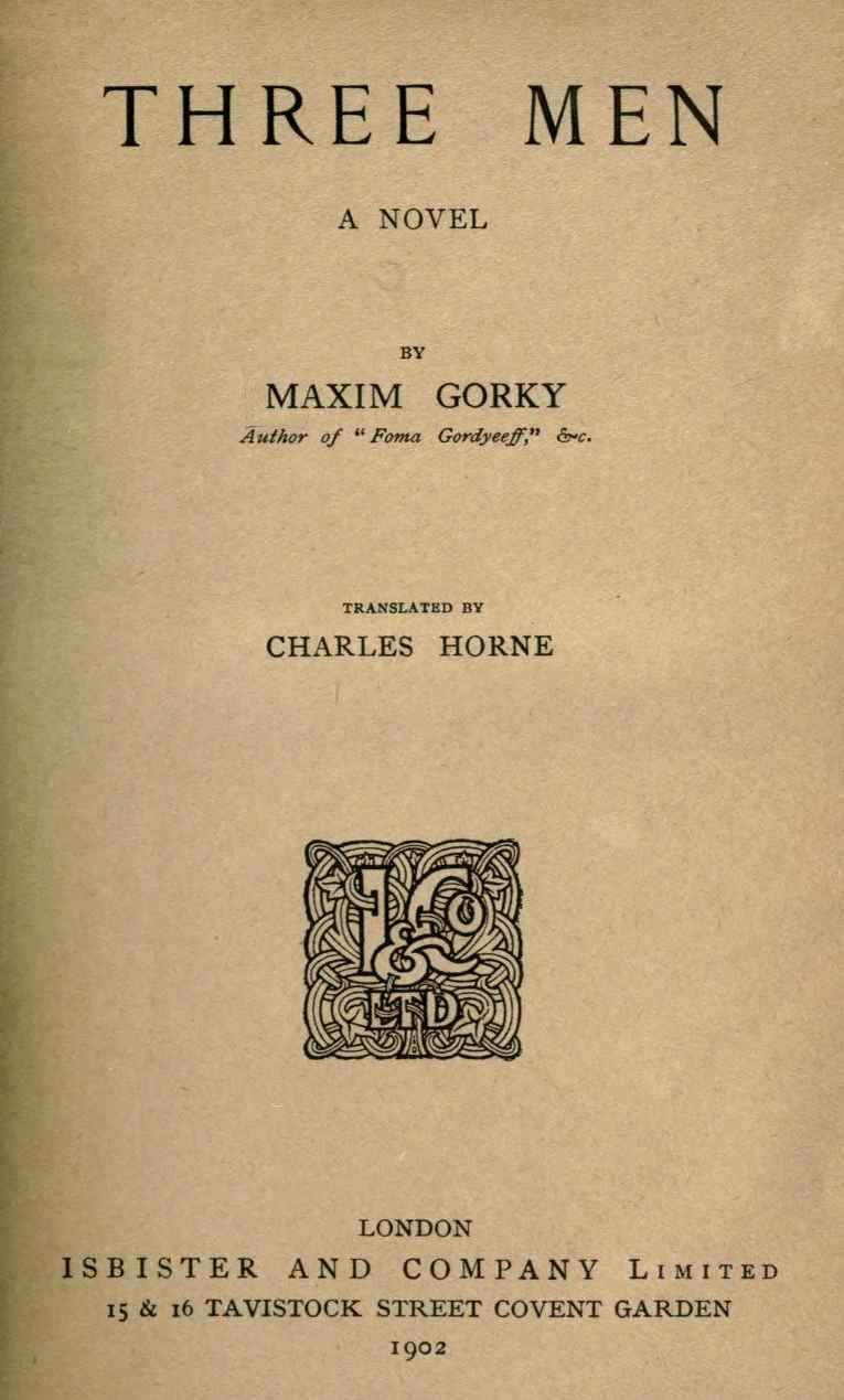 The Project Gutenberg Ebook Of Three Men By Maxim Gorky