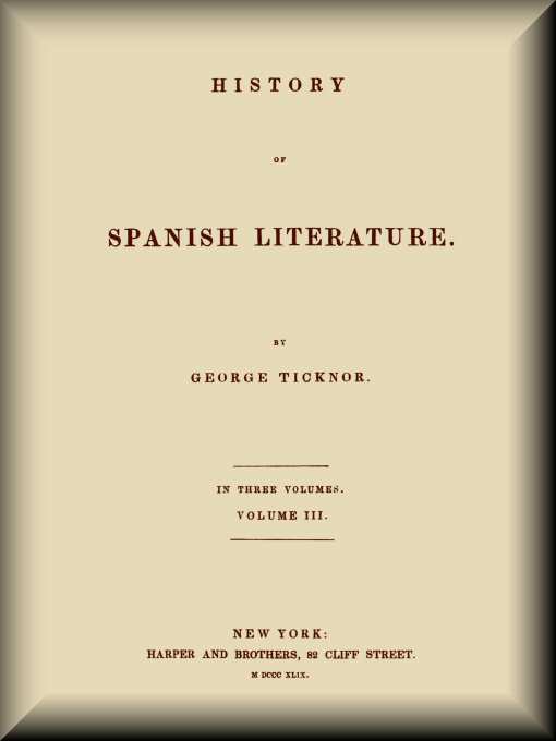 History Of Spanish Literature 3 Of 3 By George Ticknor A