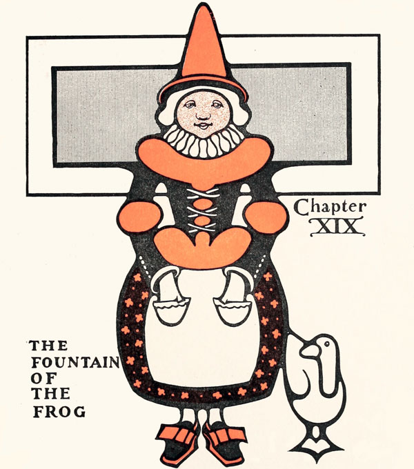 CHAPTER XIX. THE FOUNTAIN OF THE FROG.