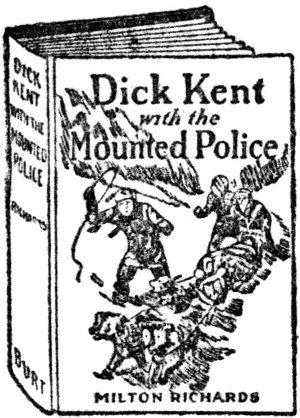 Dick Kent With the Mounted Police