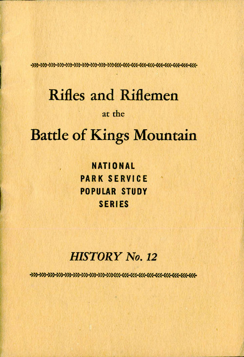 Rifles and Riflemen at the Battle of Kings Mountain