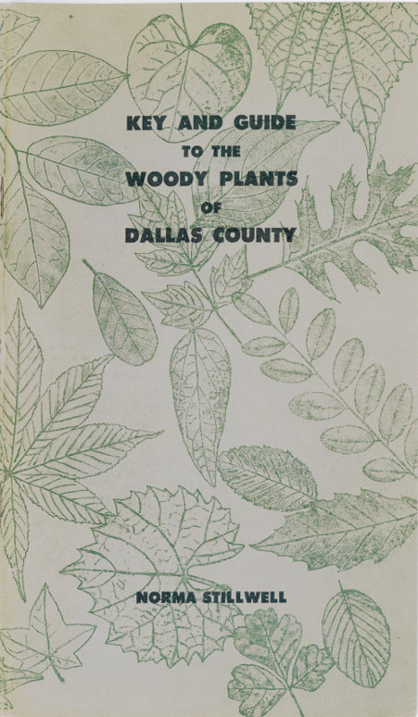 Key and Guide to Native Trees, Shrubs and Woody Vines of Dallas County