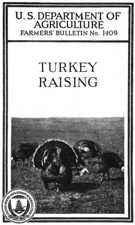 USDA FB 1409: Turkey Raising, by Stanley J. Marsden and Alfred R. Lee