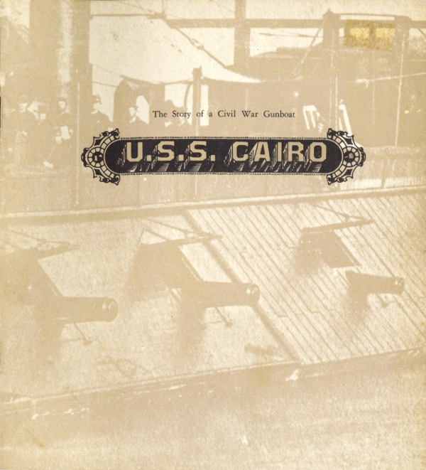 U.S.S. Cairo: The Story of a Civil War Gunboat