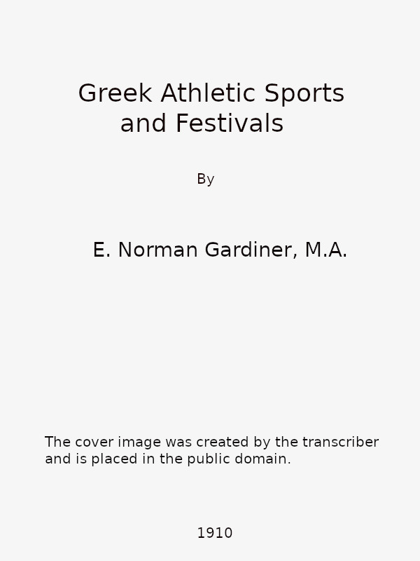 The Project Gutenberg Ebook Of Greek Athletic Sports And