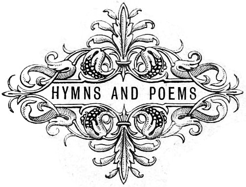 HYMNS AND POEMS
