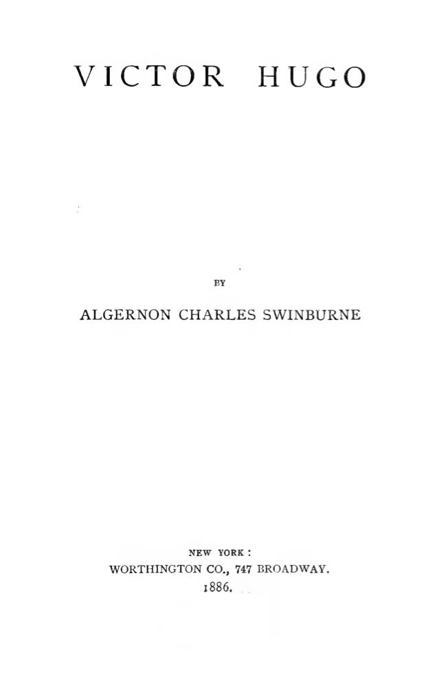The Project Gutenberg Ebook Of Victor Hugo By Algernon Charles Swinburne