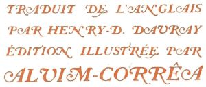 TRADUIT DE L’ANGLAIS—
PAR HENRY D. DAVRAY—
ÉDITION ILLUSTRÉE PAR—
ALVIM-CORRÊA
