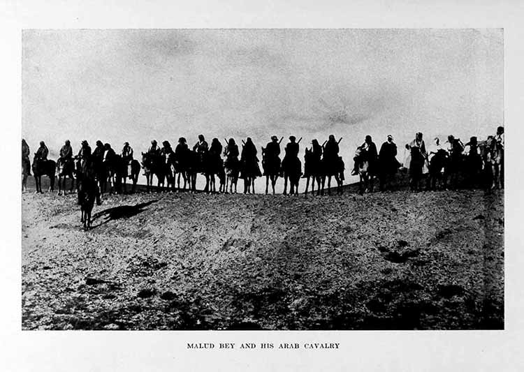 Photograph: MALUD BEY AND HIS ARAB CAVALRY