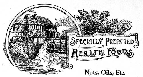 Specially Prepared Health Foods. Nuts, Oils, Etc.