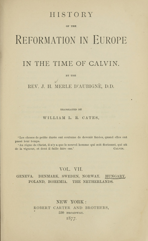 The Project Gutenberg Ebook Of History Of The Reformation In Europe In The Time Of Calvib Vol 7 Of 8 By J H Merle D Aubigne D D