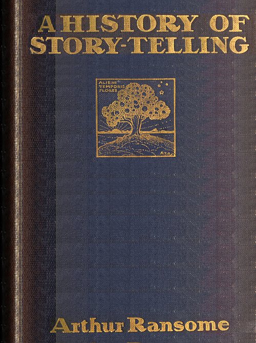 The Project Gutenberg eBook of A History of Story-Telling, by Arthur Ransome