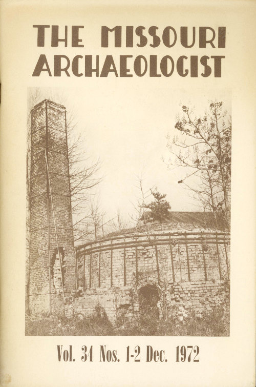 The Missouri Archaeologist, Vol. 34 Nos. 1-2: Dec. 1972