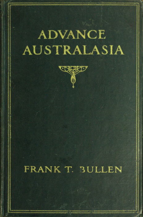 The Project Gutenberg eBook of Advance Australasia, by Frank