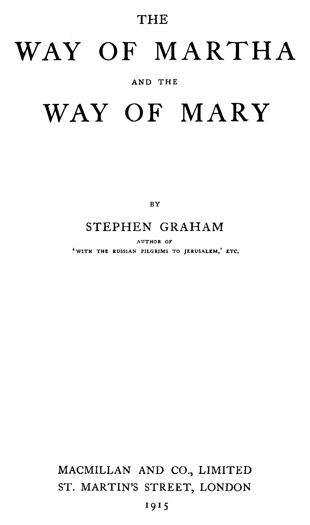 The Project Gutenberg eBook of The Way of Martha and the Way of Mary, by Stephen Graham picture