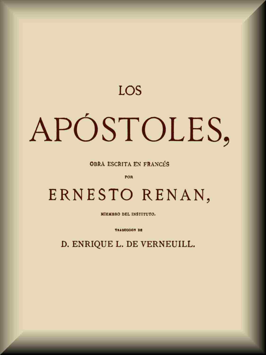 Los apóstoles, by Ernesto Renán—A Project Gutenberg eBook