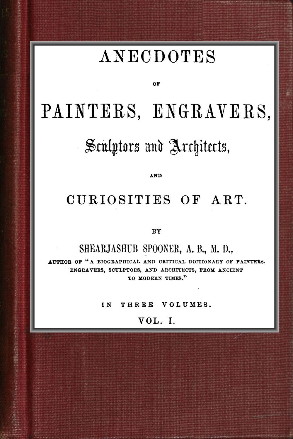 The Project Gutenberg eBook of Anecdotes of Painters, by Shearjashub Spooner. picture pic