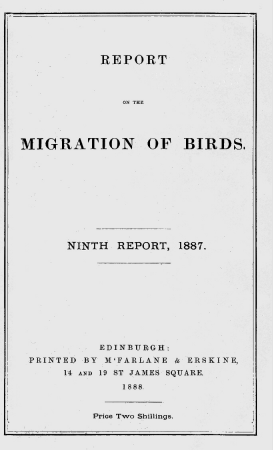 Report on the Migration of Birds in the Spring and Autumn of 1887, by Harvie-Brown, Cordeaux, Barrington, More and Eagle Clarke